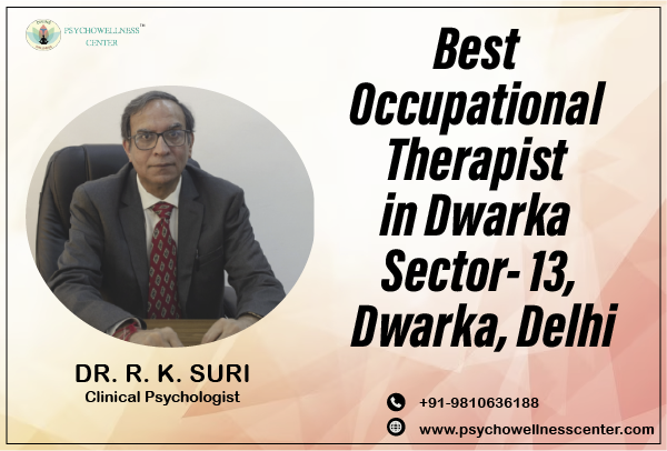 Best Occupational Therapist in Dwarka Sector 13 Dwarka Delhi